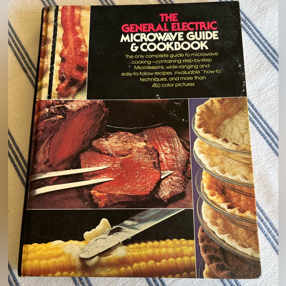 The Microwave Guide and Cookbook Hardcover Book General Electric 1977